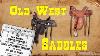 Old West Saddles