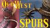 Old West Spurs